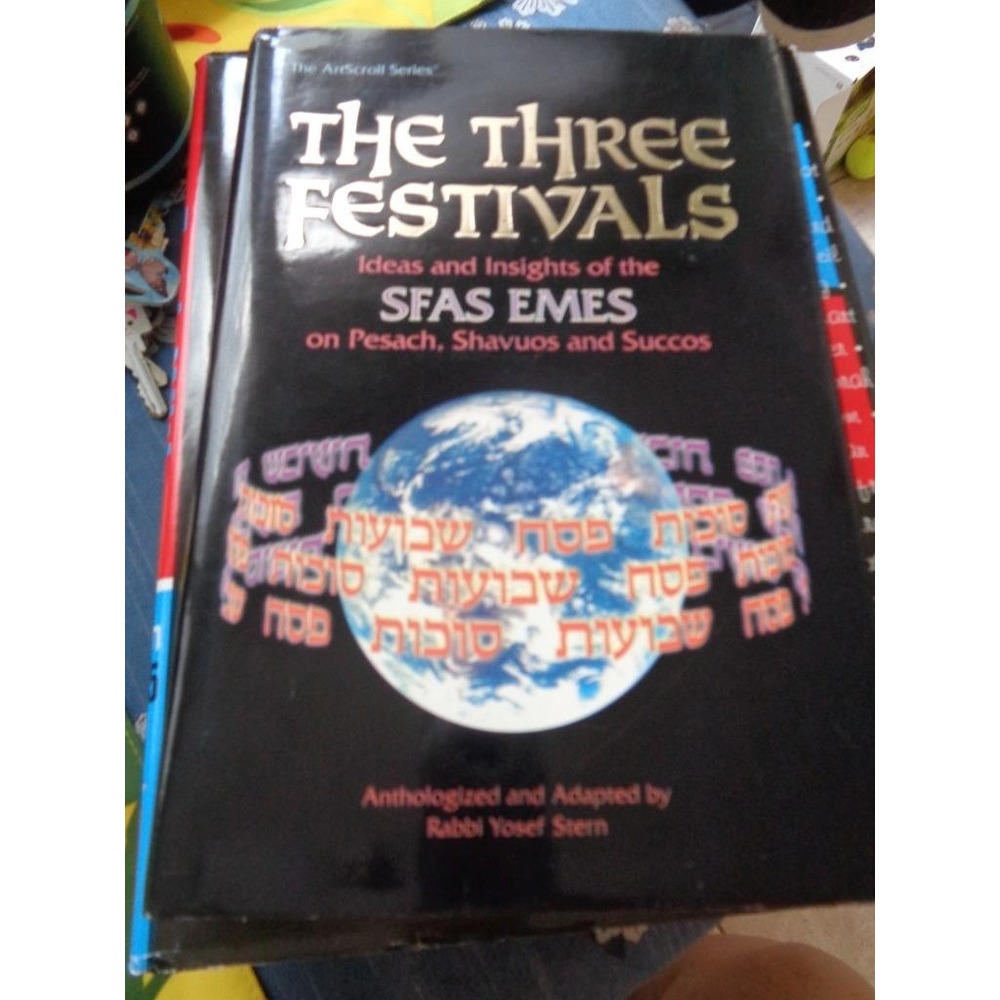 Three Festivals : SFAS EMES by Yosef Stern (1993, Hardcover)